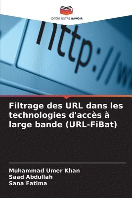 Filtrage des URL dans les technologies d'accès à large bande (URL-FiBat)