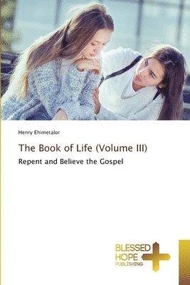 The Book of Life (Volume III) 1