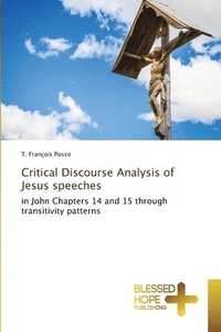 bokomslag Critical Discourse Analysis of Jesus speeches