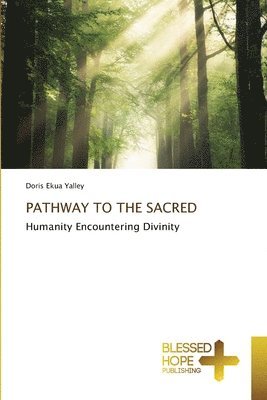 Pathway to the Sacred 1