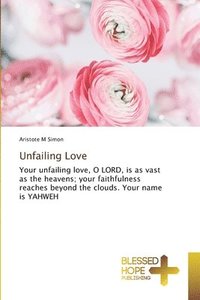 bokomslag Unfailing Love