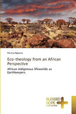 Eco-theology from an African Perspective 1