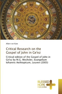 Critical Research on the Gospel of John in Ge'ez 1