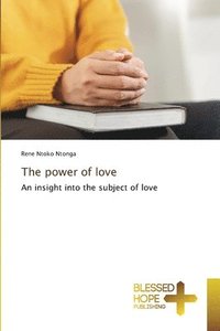bokomslag The power of love