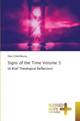 Signs of the Time Volume 3 1
