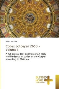 bokomslag Codex Schoeyen 2650 - Volume I