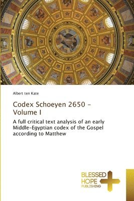 bokomslag Codex Schoeyen 2650 - Volume I
