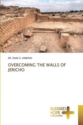 bokomslag Overcoming the Walls of Jericho