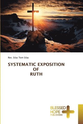 Systematic Exposition of Ruth 1