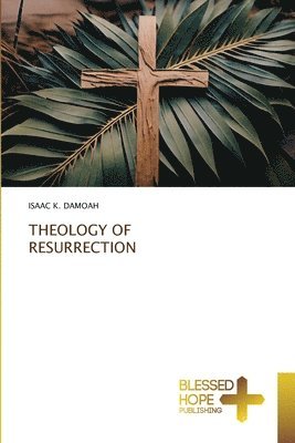 Theology of Resurrection 1