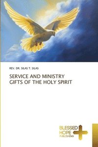 bokomslag Service and Ministry Gifts of the Holy Spirit