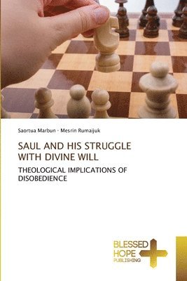 bokomslag Saul and His Struggle with Divine Will