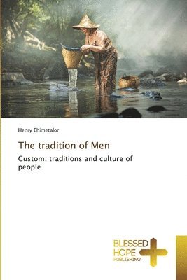 The tradition of Men 1