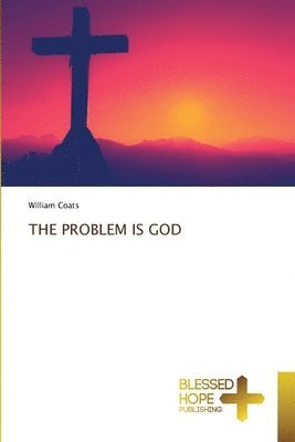 bokomslag Problem Is God