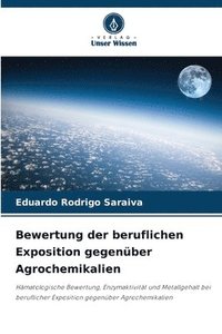 bokomslag Bewertung der beruflichen Exposition gegenüber Agrochemikalien