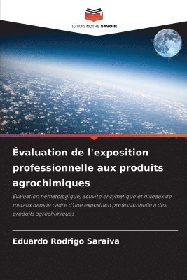 Évaluation de l'exposition professionnelle aux produits agrochimiques