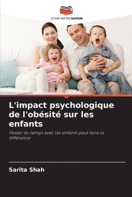 Sarita Shah - L'impact psychologique de l'obésité sur les enfants, Häftad