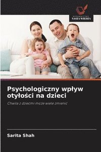 bokomslag Psychologiczny wplyw otylo?ci na dzieci