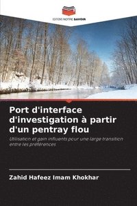bokomslag Port d'interface d'investigation à partir d'un pentray flou