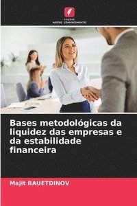 bokomslag Bases metodológicas da liquidez das empresas e da estabilidade financeira