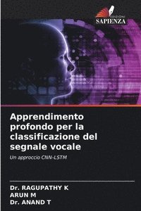 bokomslag Apprendimento profondo per la classificazione del segnale vocale