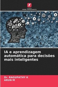 bokomslag IA e aprendizagem automática para decisões mais inteligentes