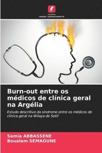 bokomslag Burn-out entre os médicos de clínica geral na Argélia