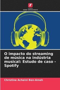 bokomslag O impacto do streaming de música na indústria musical