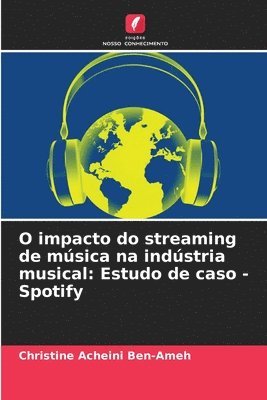 Christine Acheini Ben-Ameh - O impacto do streaming de música na indústria musical, Häftad