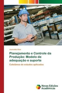 bokomslag Planejamento e Controle da Produção: Modelo de adequação e suporte