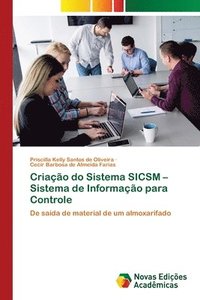 bokomslag Criao do Sistema SICSM - Sistema de Informao para Controle