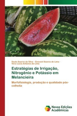 Estrategias de Irrigacao, Nitrogenio e Potassio em Melancieira 1