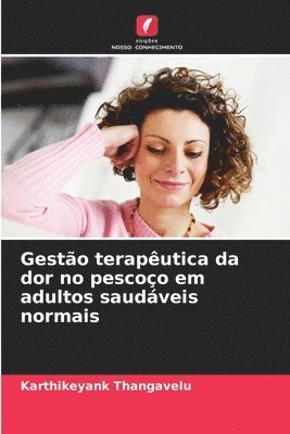 Gesto teraputica da dor no pescoo em adultos saudveis normais 1