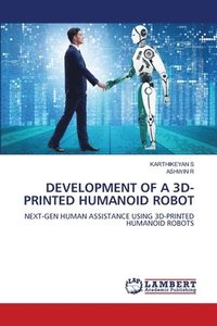 bokomslag Development of a 3d- Printed Humanoid Robot