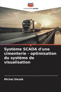 bokomslag Systme SCADA d'une cimenterie - optimisation du systme de visualisation