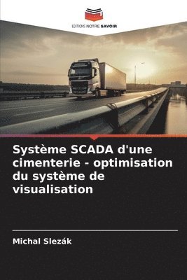 Systme SCADA d'une cimenterie - optimisation du systme de visualisation 1