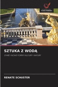 bokomslag Sztuka Z Wod&#260;