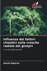 bokomslag Influenza dei fattori climatici sulla crescita radiale dei ginepri