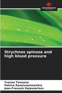 bokomslag Strychnos spinosa and high blood pressure