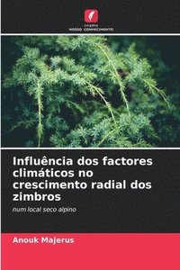 bokomslag Influência dos factores climáticos no crescimento radial dos zimbros