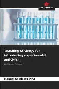 bokomslag Teaching strategy for introducing experimental activities