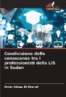 bokomslag Condivisione delle conoscenze tra i professionisti della LIS in Sudan