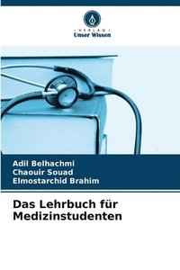 bokomslag Das Lehrbuch fr Medizinstudenten