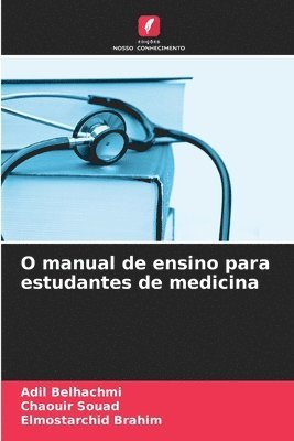 bokomslag O manual de ensino para estudantes de medicina