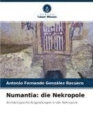 bokomslag Numantia: die Nekropole