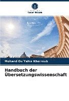 bokomslag Handbuch der Übersetzungswissenschaft