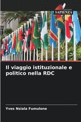 bokomslag Il viaggio istituzionale e politico nella RDC