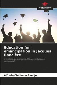 bokomslag Education for emancipation in Jacques Rancire