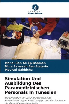 Simulation Und Ausbildung Des Paramedizinischen Personals In Tunesien 1