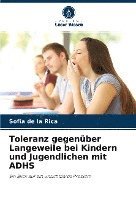 Toleranz gegenüber Langeweile bei Kindern und Jugendlichen mit ADHS 1